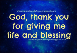 Giving Thanks To God Quotes For My Birthday ~ Thank You Lord For My ...