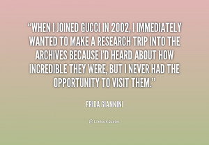 quote-Frida-Giannini-when-i-joined-gucci-in-2002-i-179117_2.png