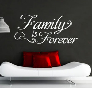 ... and-retail-Family-is-forever-Vinyl-wall-decals-font-b-quote-b-font.jpg