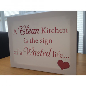 Home » A CLEAN KITCHEN QUOTE CANVAS