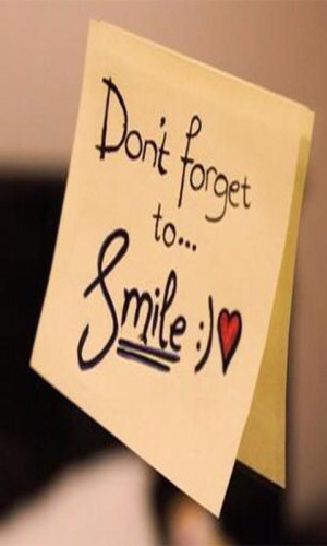 Don't forget to smile :)