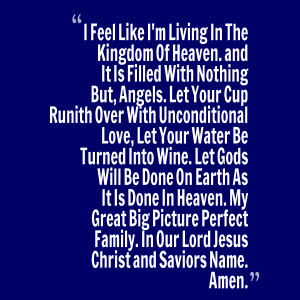 Quotes Picture: i feel like i'm living in the kingdom of heaven and it ...
