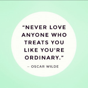 Oscar Wilde Quotes Love Ordinary Ordinary - oscar wilde