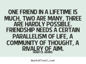 Quotes About Friendship One