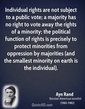 vote; a majority has no right to vote away the rights of a minority ...