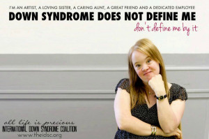 Down Syndrome Does Not Define Me