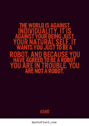 Individuality Quotes By Famous People Inspirational quotes (page 34