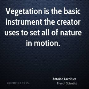 Quotes by Antoine Lavoisier