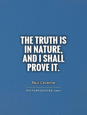Nature Quotes Paul Cezanne Quotes