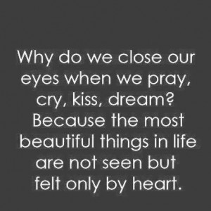 Close your eyes open your heart
