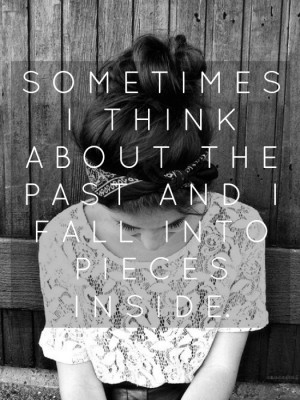 fall, girl, love, past, pieces, quote, quotes, sad