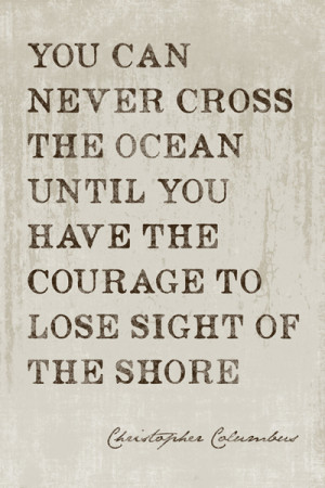 ... Cross The Ocean (Christopher Columbus Quote), motivational poster