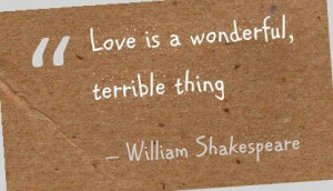Love is a wonderful, terrible thing.