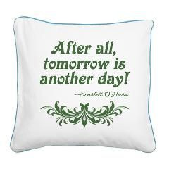 Scarlett O'Hara Quote Tomorrow Square Canvas Pillow #GWTW