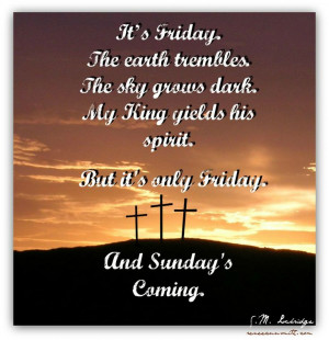 ... only Friday. And Sunday's coming! ~SMLockridge~ #Easter #GoodFriday