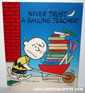 ... Brown, True Words, Smile Teachers, Charlie Brown Schools, Art Posters