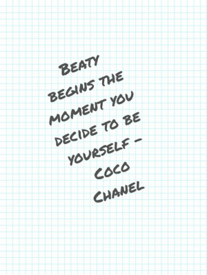 ... yourself, beauty, chanel, coco chanel, designer, marker, paper, quotes