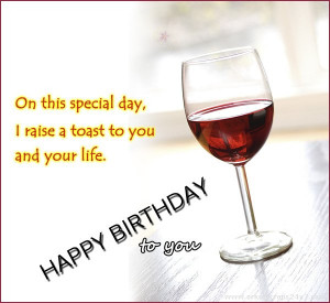 Happy birthday quote - raise a toast | Funny Pictures, Quotes, Photos ...