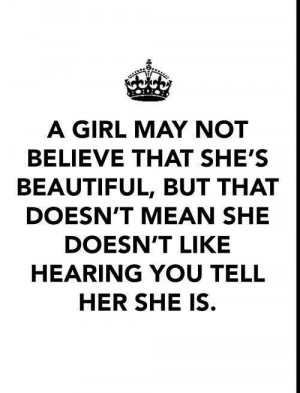 Tell a girl she's beautiful