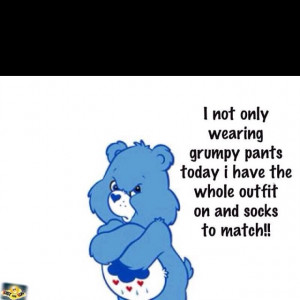 Grumpy BearKids Wear, Laugh, Quotes, Grumpy Bears, Grumpy Pants, Funny ...