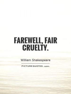 William Shakespeare Quotes Cruelty Quotes