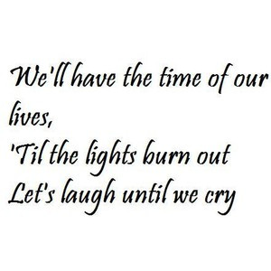 Time Of Our Lives Miley Cyrus Quote / Lyrics