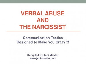 VERBAL ABUSE AND THE NARCISSIST Communication Tactics Designed to Make ...