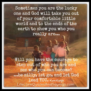 Sometimes You Are The Lucky One..