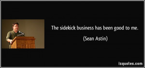 Sidekick Quotes