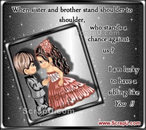 Beautiful Sister Brother Quotes