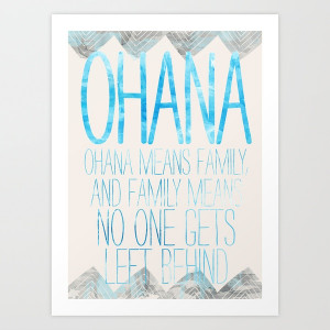 Ohana means family. And family means no one gets left behind ...