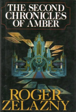 Start by marking “The Second Chronicles of Amber, Books 6-10” as ...