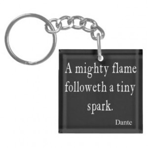 Vintage Dante Mighty Flame Tiny Spark Quote Quotes Square Acrylic Key ...