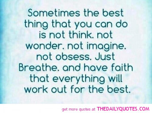 Sometimes The Best Thing