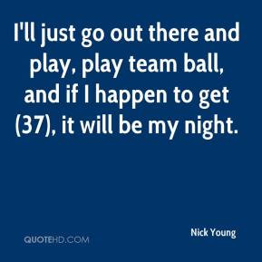 Nick Young Quotes