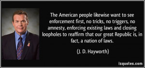 The American people likewise want to see enforcement first, no tricks ...