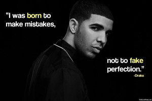 Famous Quotes — #Quotes – Top 25 best Drake Quotes