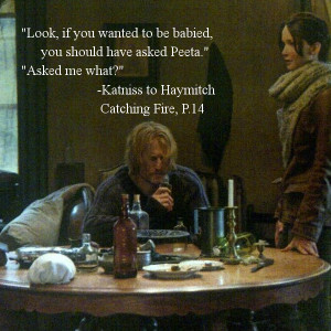 Haymitch Abernathy Catching Fire Quotes #quote #catchingfire