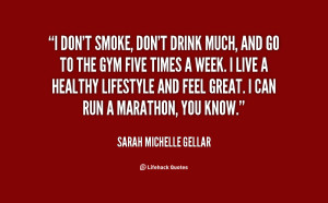 quote-Sarah-Michelle-Gellar-i-dont-smoke-dont-drink-much-and-16450.png