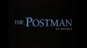 ... , the free encyclopedia (Redirected from Il Postino (The Postman