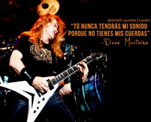 Frases y fotos de Dave Mustaine 