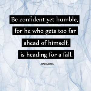 be-confident-yet-humble-life-quotes-sayings-pictures.jpg