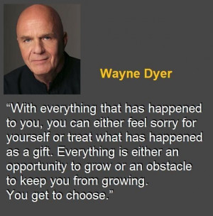 Dr Wayne Dyer Quotes | Dr. Wayne Dyer