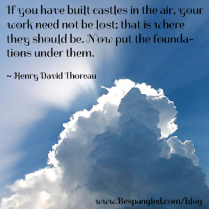 Dream Big - Build Your Castles in the Air