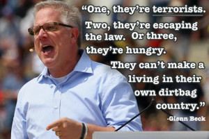 worst and greatest american immigration quotes: Glenn Beck