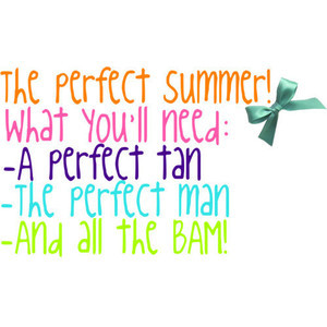 Cute summer quote! Written by ME!