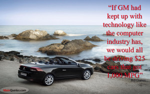 ... Computer Industry Has We Would All Be Driving$25 Car That Got 1000 MPG