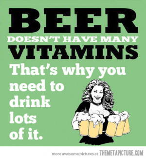 ... few vitamins that why you have to drink parts in the event that it