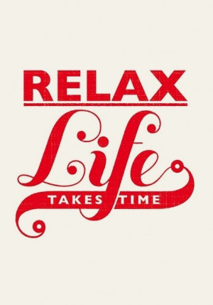 Relax pictures and quotes | Relax quotes
