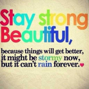 ... motivation stay strong beautiful love to stay strong quote quote